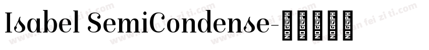 Isabel SemiCondense字体转换